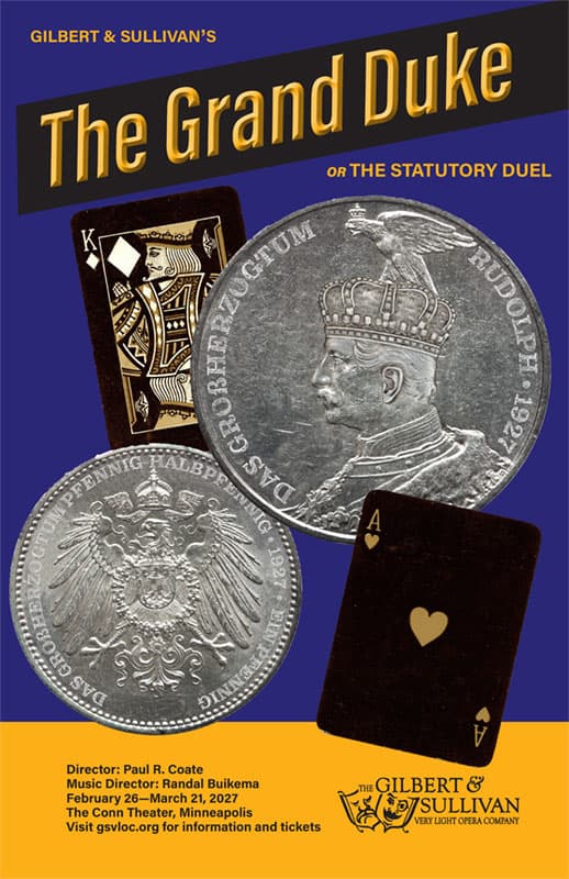 The Grand Duke — The Gilbert & Sullivan Very Light Opera Company, by W.S. Gilbert & Arthur Sullivan