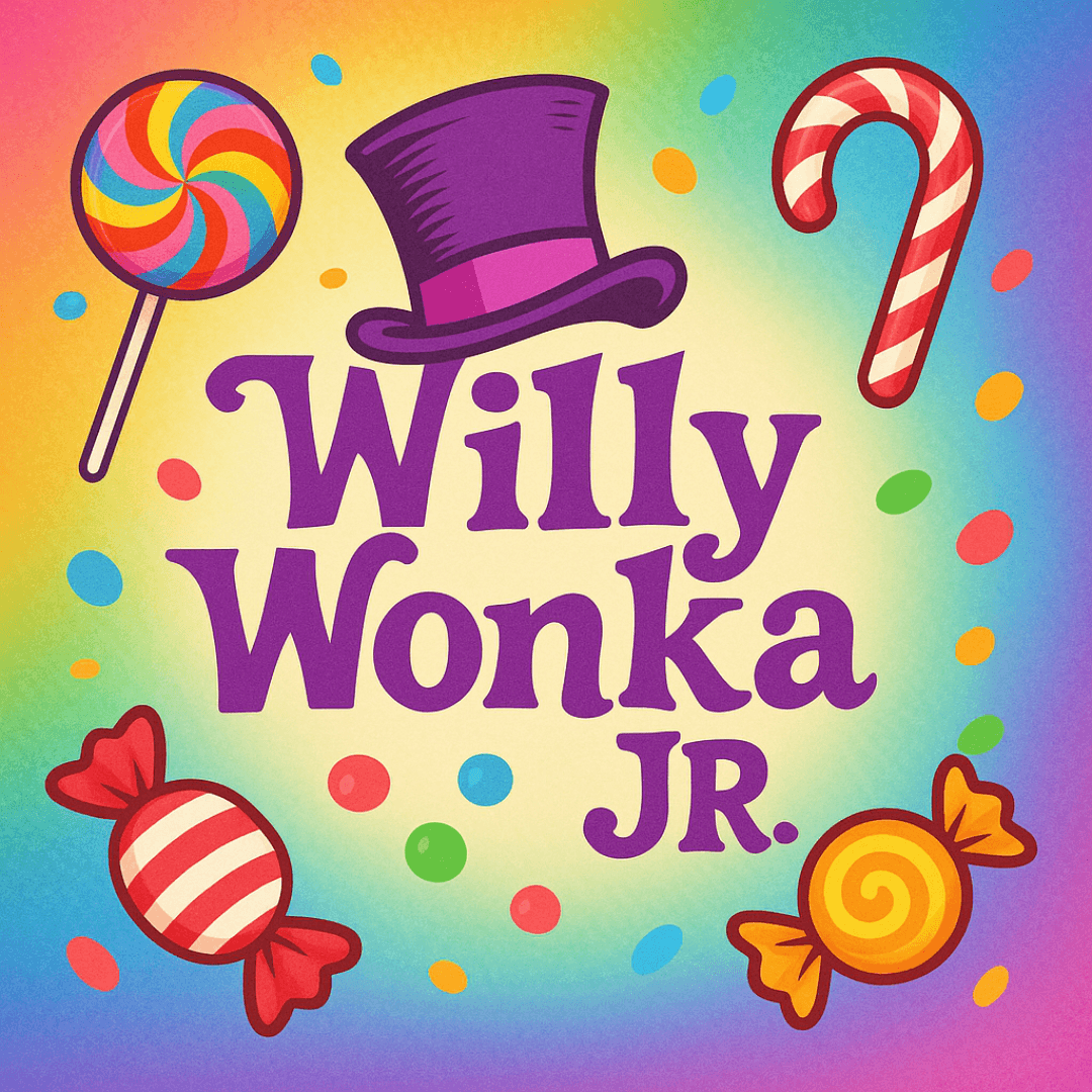Willy Wonka Jr. — Northern Starz Center for the Performing Arts