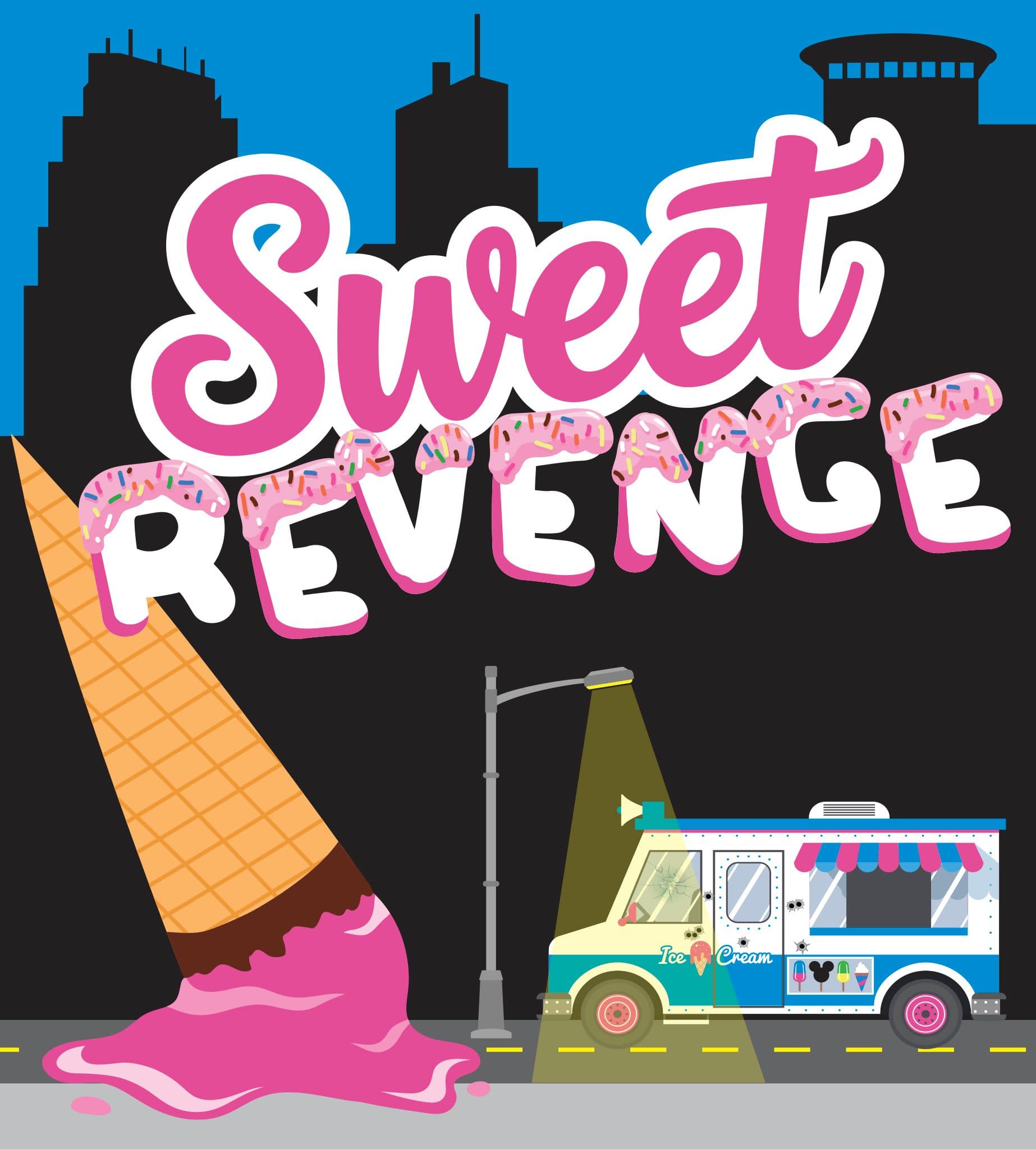 Sweet Revenge — Red Eye Theater