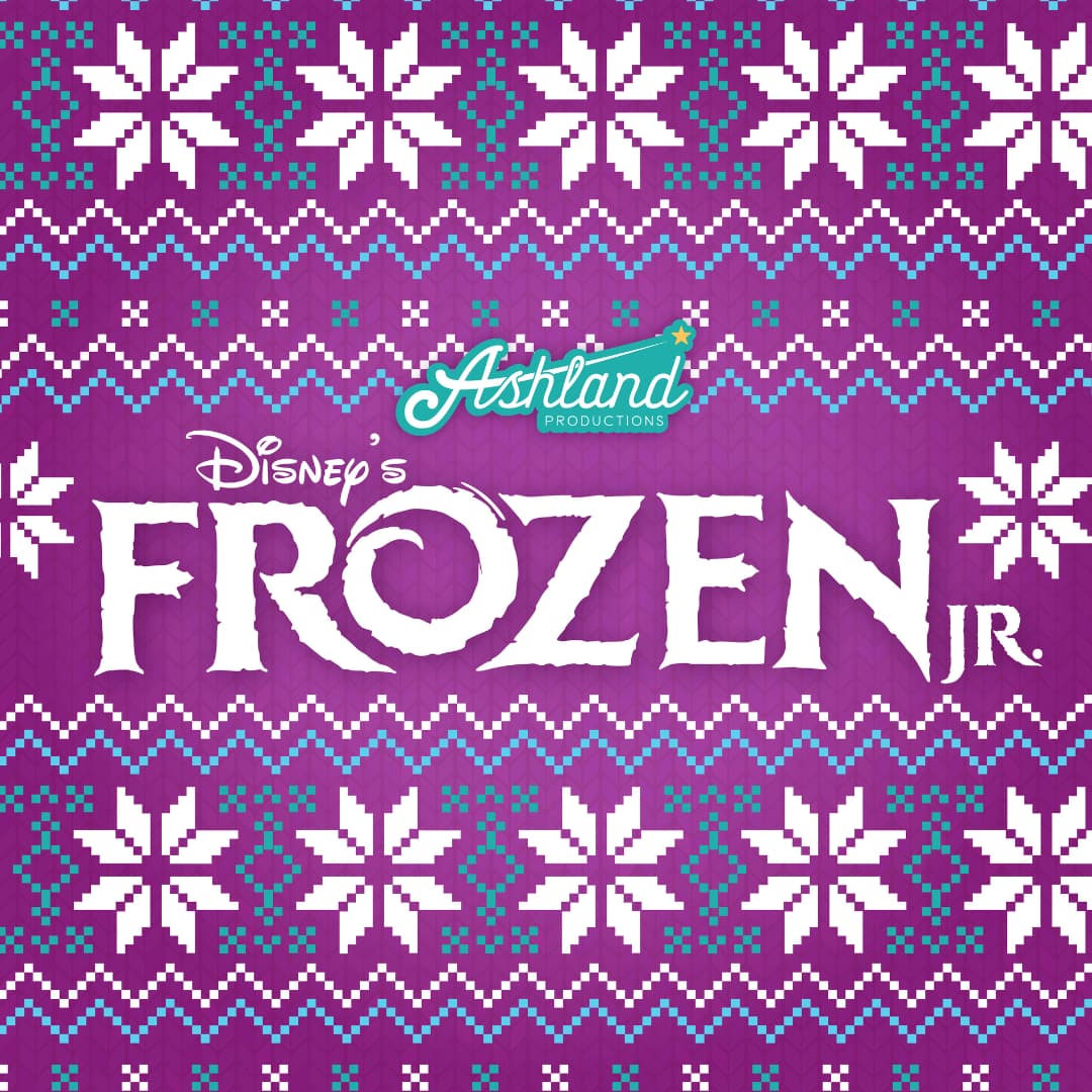 Frozen JR — Ashland Productions, by Kristen Anderson-Lopez and Robert Lopez & Jennifer Lee