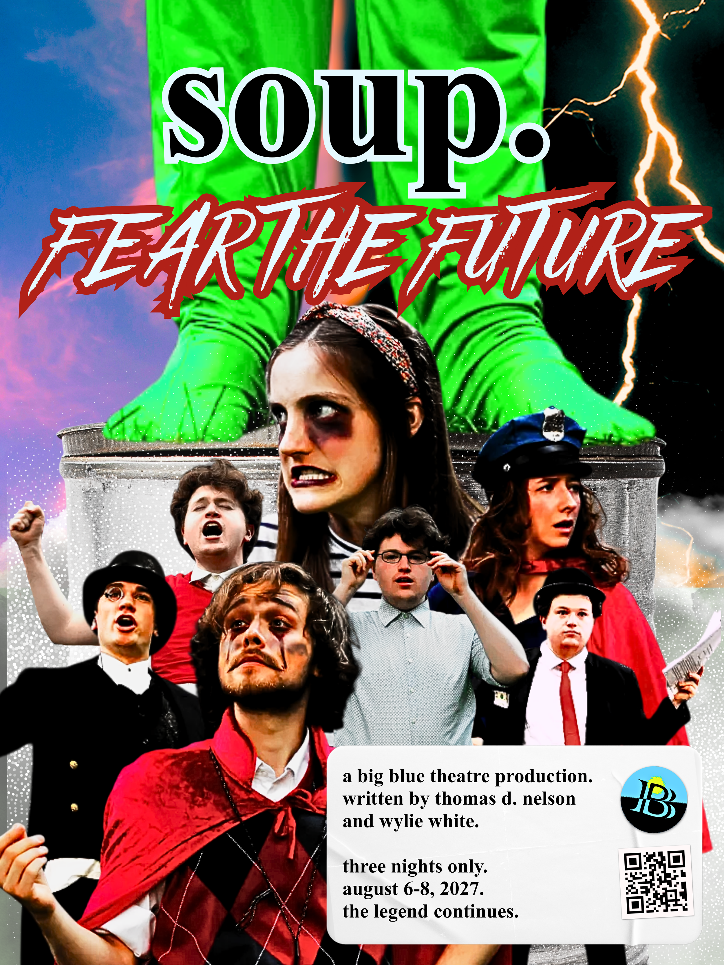 Soup: Fear the Future — Big Blue Theatre
