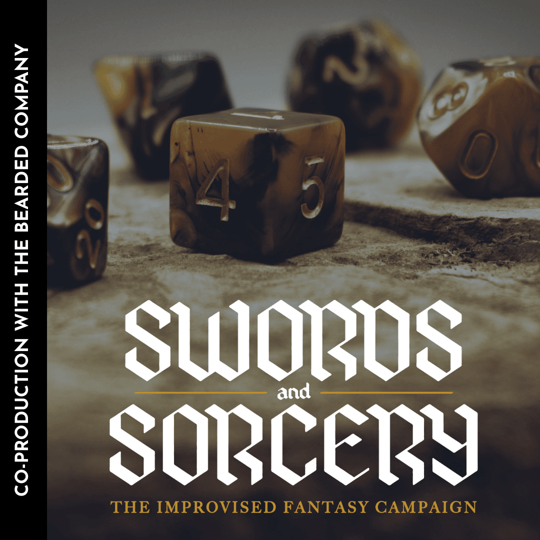 The Bearded Company's Swords & Sorcery — Theater in the Round, by Theatre in the Round